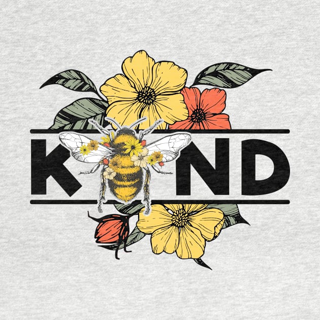 Bee Kind by Rebel Merch